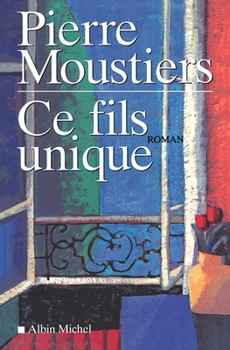 Ce fils unique