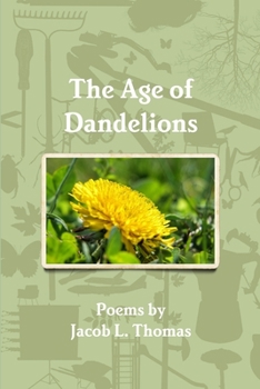 Paperback The Age of Dandelions Book