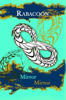 Paperback Rabacoon: Mirror Mirror Book
