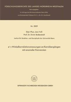 Paperback E-γ-Winkelkorrelationsmessungen an Kernübergängen Mit Anomaler Konversion [German] Book