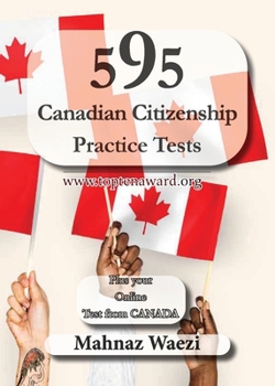 Paperback 595 Canadian Citizenship Practice Tests: Questions and Answers Book