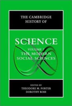 Hardcover The Cambridge History of Science: Volume 7, the Modern Social Sciences Book