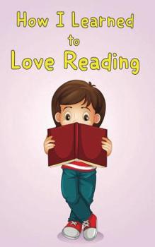 Paperback How I learned to love Reading Book