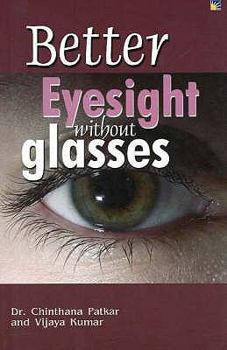 Paperback Better Eyesight Without Glasses Book
