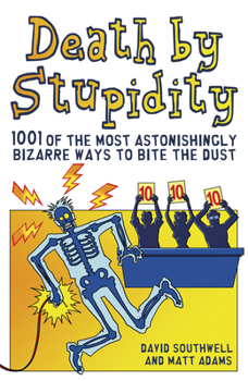 Hardcover Death by Stupidity Book