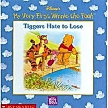 Tiggers Hate to Lose - Book  of the Disney's My Very First Winnie the Pooh