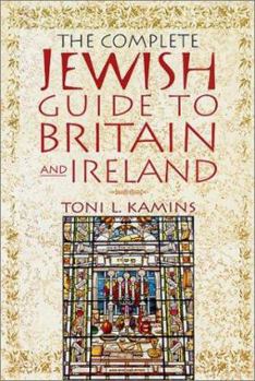 Paperback The Complete Jewish Guide to Britain and Ireland Book