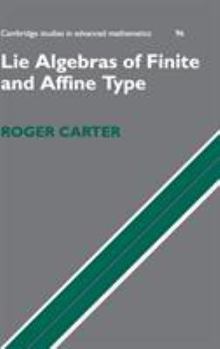 Hardcover Lie Algebras of Finite and Affine Type Book