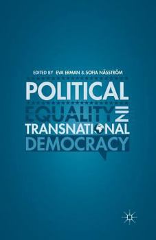 Paperback Political Equality in Transnational Democracy Book