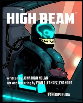 HIGH BEAM: The Ride Never Ends (FASERIPopedia) B0CNFJGYJ8 Book Cover