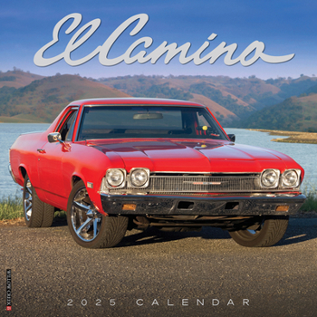 Calendar El Camino 2025 12 X 12 Wall Calendar Book