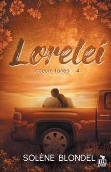 Paperback Lorelei: Coeurs fanés, T4 [French] Book