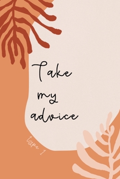 Take My Advice: Funny Type 1 Gift Notebook | The Reformer | College Ruled Journal | Terra Cotta Orange