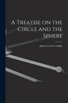 Paperback A Treatise on the Circle and the Sphere Book