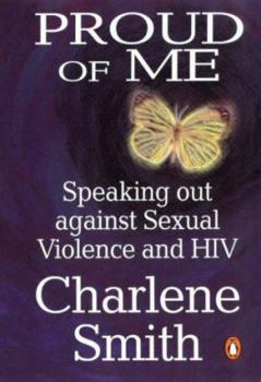 Paperback Proud of me: Speaking out against sexual violence and HIV Book