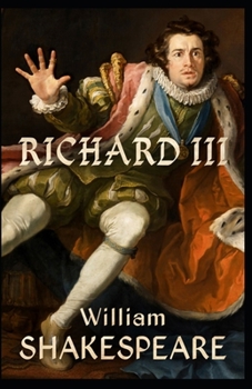 Paperback Richard III: A shakespeare's classic: Illustrated Edition Book