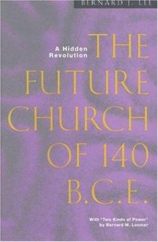 Paperback The Future Church of 140 Bce Book