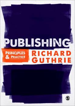 Paperback Publishing: Principles and Practice Book