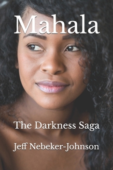 Paperback Mahala: The Darkness Saga Book
