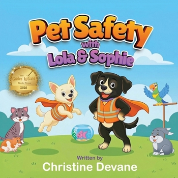 Pet Safety with Lola and Sophie