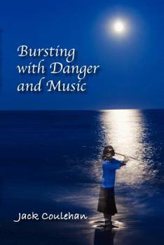 Paperback Bursting with Danger and Music Book