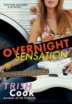 Overnight Sensation - Book #2 of the So Lyrical