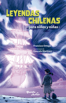 Paperback Leyendas Chilenas Para Niños Y Niñas / Chilean Legends for Boys and Girls [Spanish] Book