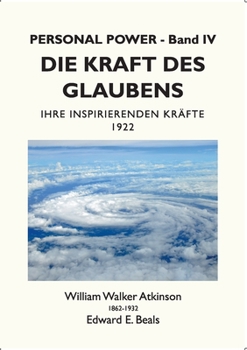 Paperback Die Kraft des Glaubens: Ihre Inspirierenden Kräfte [German] Book