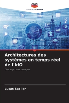 Paperback Architectures des systèmes en temps réel de l'IdO [French] Book