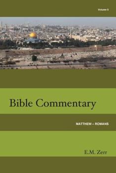 Paperback Zerr Bible Commentary Vol. 5 Matthew - Romans Book