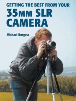 Paperback Getting the Best from Your 35mm SLR Camera Book