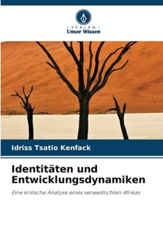 Paperback Identitäten und Entwicklungsdynamiken [German] Book
