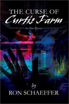 Paperback The Curse of Curtis Farm: An Ohio Mystery Book