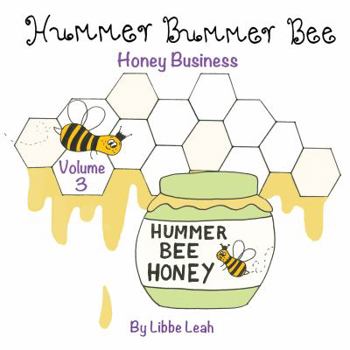 Paperback Hummer Bummer Bee #3: Honey Business Book