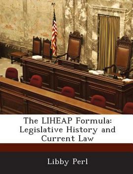 Paperback The Liheap Formula: Legislative History and Current Law Book