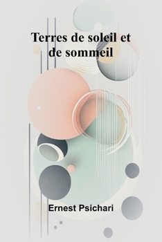 Paperback Terres de soleil et de sommeil [French] Book