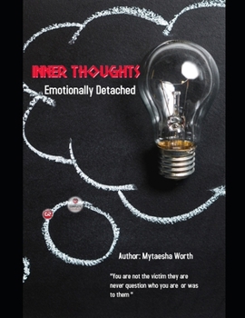 Paperback Inner Thoughts: Emotionally Detached Book