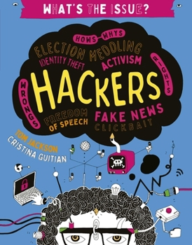 Paperback Hackers: Hows-Whys - Election Meddling - Identity Theft - Activism - Wrongs-Rights - Freedom of Speech - Fake News - Clickbait Book
