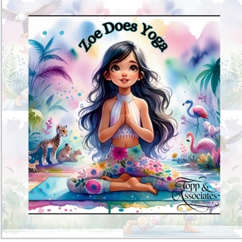 Paperback Zoe Does Yoga Book
