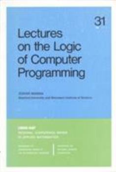 Paperback Lectures on the Logic of Computer Programming Book