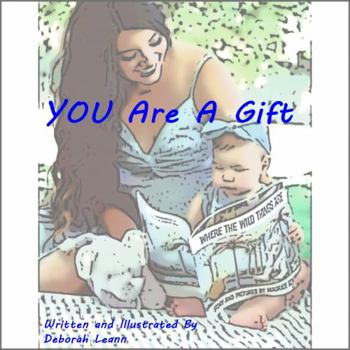 You Are A Gift