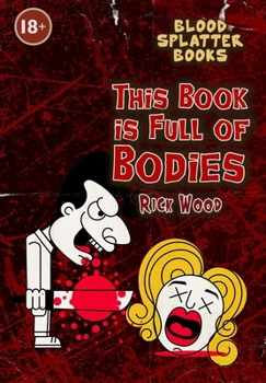 This Book is Full of Bodies - Book #1 of the Shutter House Prequels