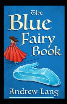 Paperback Blue fairy Book: Illustrated Edition Book