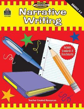 Paperback Narrative Writing, Grades 3-5 (Meeting Writing Standards Series) Book