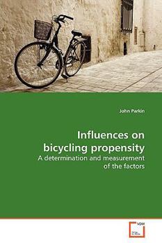 Paperback Influences on bicycling propensity Book