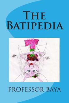 Paperback The Batipedia Book