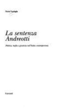 Paperback La sentenza Andreotti: Politica, mafia e giustizia nell'Italia contemporanea (Memorie, documenti, biografie) [Italian] Book