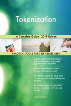 Paperback Tokenization A Complete Guide - 2019 Edition Book