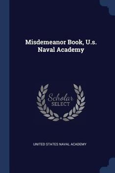 Paperback Misdemeanor Book, U.s. Naval Academy Book