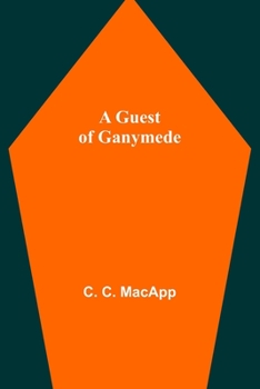 Paperback A Guest of Ganymede Book